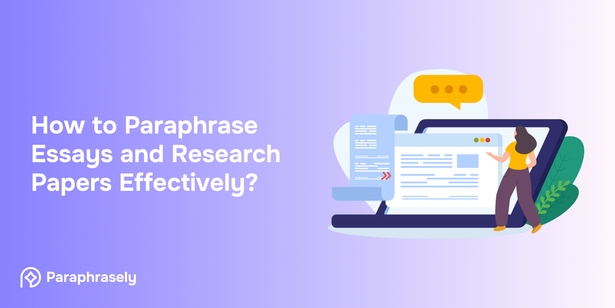 How to Paraphrase Essays and Research Papers Effectively?